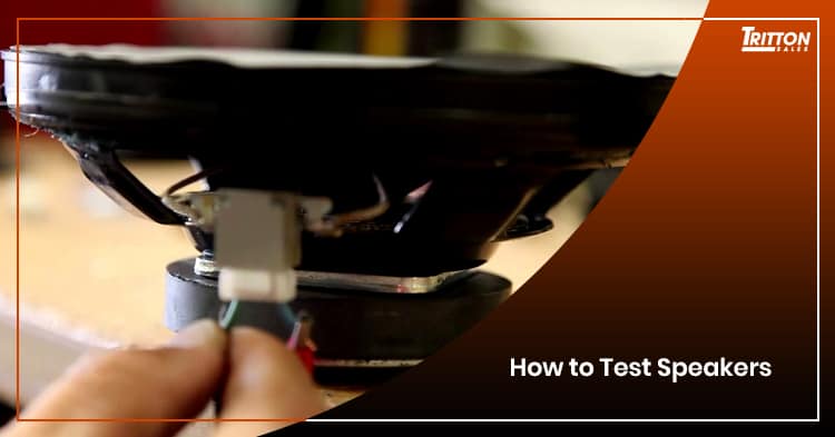 how to test speakers