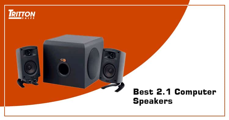 Best 2 1 Computer Speakers Detailed Guide 2020 Trittonsales